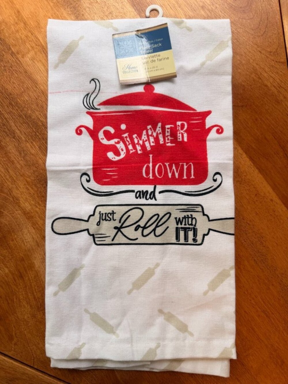 Flour Sack Kitchen Towel “Simmer Down and Just Roll With It” Cotton 15x25